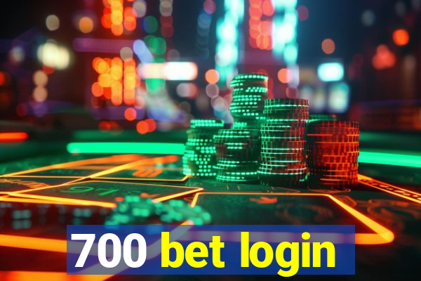 700 bet login